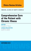 Comprehensive Care of the Patient with Chronic Illness, An Issue of Medical Clinics of North America