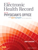 cover image - Evolve Resources for The Electronic Health Record for the Physician's Office with Simchart for the Medical Office