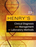Henrys Clinical Diagnosis and Management by Laboratory Methods E-Book