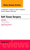 Soft Tissue Surgery, An Issue of Veterinary Clinics of North America: Exotic Animal Practice