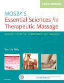 cover image - Mosby's Essential Sciences for Therapeutic Massage - Elsevier eBook on VitalSource,5th Edition