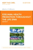 cover image - Health Promotion Throughout the Life Span - Elsevier eBook on VitalSource (Retail Access Card),9th Edition