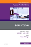 Dermatology, An Issue of Physician Assistant Clinics, E-Book