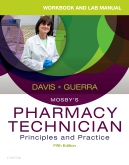 cover image - Workbook and Lab Manual for Mosby's Pharmacy Technician - Elsevier eBook on VitalSource,5th Edition