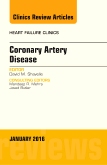 Coronary Artery Disease, An Issue of Heart Failure Clinics