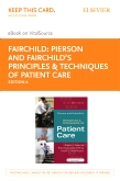 cover image - Pierson and Fairchild's Principles & Techniques of Patient Care- Elsevier eBook on VitalSource (Retail Access Card),6th Edition