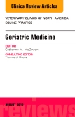 Geriatric Medicine, An Issue of Veterinary Clinics of North America: Equine Practice, E-Book