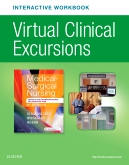 cover image - Virtual Clinical Excursions Online and Print Workbook for Medical-Surgical Nursing,9th Edition