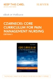 cover image - Core Curriculum for Pain Management Nursing - Elsevier eBook on VitalSource (Retail Access Card),3rd Edition