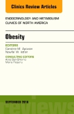 Obesity, An Issue of Endocrinology and Metabolism Clinics of North America