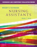 cover image - Workbook and Competency Evaluation Review for Mosby's Textbook for Nursing Assistants - Elsevier eBook on VitalSource,9th Edition