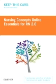 Nursing Concepts Online Essentials for RN 2.0