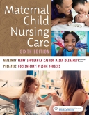 cover image - Maternal Child Nursing Care - Elsevier eBook on VitalSource,6th Edition
