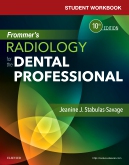 cover image - Student Workbook for Frommer's Radiology for the Dental Professional,10th Edition