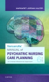 cover image - Varcarolis' Manual of Psychiatric Nursing Care Planning,6th Edition