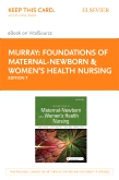 cover image - Foundations of Maternal-Newborn & Women's Health Nursing - Elsevier eBook on VitalSource (Retail Access Card),7th Edition
