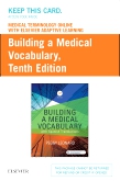cover image - Medical Terminology Online with Elsevier Adaptive Learning for Building a Medical Vocabulary (Access Card),10th Edition