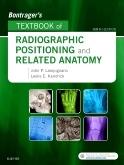 cover image - Bontrager's Textbook of Radiographic Positioning & Related Anatomy - Elsevier eBook on VitalSource,9th Edition