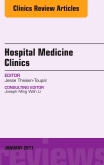 Volume 6, Issue 1, An Issue of Hospital Medicine Clinics, E-Book