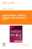 cover image - Ferrets, Rabbits, and Rodents - Elsevier eBook on VitalSource (Retail Access Card),4th Edition