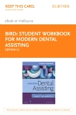 cover image - Student Workbook for Modern Dental Assisting - Elsevier eBook on VitalSource (Retail Access Card),12th Edition