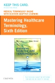 Medical Terminology Online with Elsevier Adaptive Learning for Mastering Healthcare Terminology (Retail Access Card)