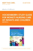 cover image - Study Guide for Wong's Nursing Care of Infants and Children - Elsevier eBook on VitalSource (Retail Access Card),11th Edition