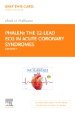 cover image - The 12-Lead ECG in Acute Coronary Syndromes - Elsevier eBook on VitalSource (Retail Access Card),4th Edition