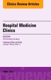 Volume 6, Issue 2, An Issue of Hospital Medicine Clinics