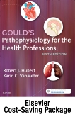 Goulds Pathophysiology for the Health Professions - Text and Study Guide Package