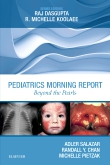Pediatrics Morning Report