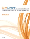 cover image - SimChart for the Medical Office: Learning The Medical Office Workflow – 2017 Edition - Elsevier eBook on VitalSource