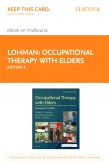 cover image - Occupational Therapy with Elders - Elsevier eBook on VitalSource (Retail Access Card),4th Edition