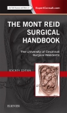 cover image - The Mont Reid Surgical Handbook,7th Edition