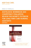 cover image - Workbook and Competency Evaluation Review for Mosby's Textbook for Long-Term Care Nursing Assistants - Elsevier eBook on VitalSource (Retail Access Card),8th Edition