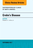 Crohns Disease, An Issue of Gastroenterology Clinics of North America