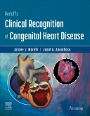 Perloffs Clinical Recognition of Congenital Heart Disease E-Book