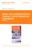 cover image - The Interventional Cardiac Catheterization Handbook Elsevier eBook on VitalSource (Retail Access Card),4th Edition