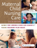 cover image - Maternal Child Nursing Care,6th Edition