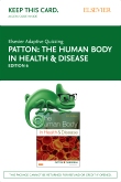 cover image - Elsevier Adaptive Quizzing for The Human Body in Health and Disease (Access Card),6th Edition