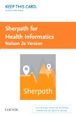 cover image - Sherpath for Health Informatics (Nelson Version) - Access Card,2nd Edition