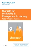 cover image - Sherpath for Leadership and Management in Nursing (Yoder-Wise Version) - Access Card,6th Edition