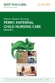 cover image - Elsevier Adaptive Quizzing for Perry Maternal Child Nursing Care (Access Card),6th Edition