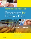 Pfenninger and Fowlers Procedures for Primary Care E-Book