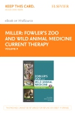 cover image - Miller - Fowler's Zoo and Wild Animal Medicine Current Therapy, Volume 9 Elsevier eBook on VitalSource (Retail Access Card)