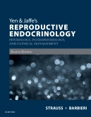 Yen & Jaffes Reproductive Endocrinology E-Book