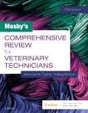 Mosbys Comprehensive Review for Veterinary Technicians E-Book