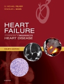 Heart Failure: A Companion to Braunwalds Heart Disease E-Book