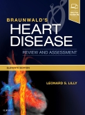 Braunwalds Heart Disease Review and Assessment