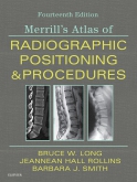 cover image - Merrill's Atlas of Radiographic Positioning and Procedures - 3-Volume Set - Elsevier eBook on VitalSource,14th Edition